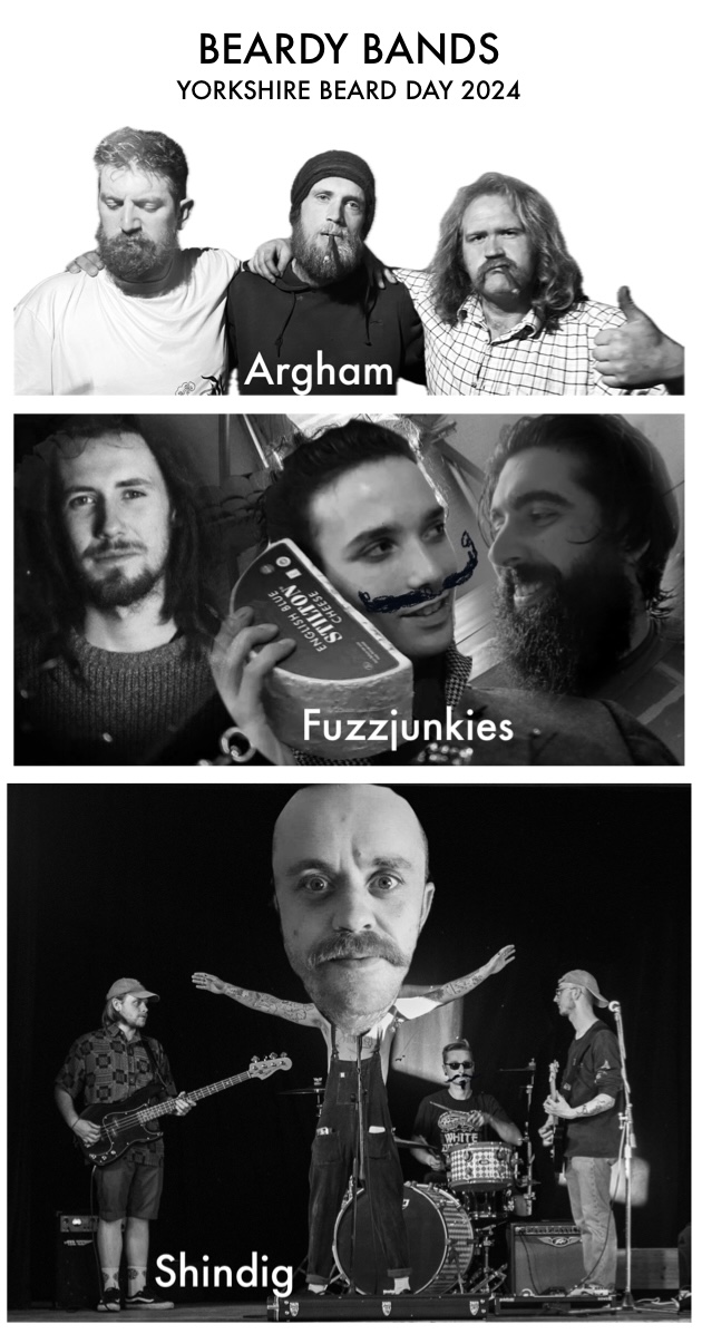 Argham, Fuzzjunkies and Shindig are the Beardy Bands - Yorkshire Beard Day 2024 - Saturday 9th March - Spa Suncourt, Scarborough Spa, Southbay, Scarborough, YO112HD